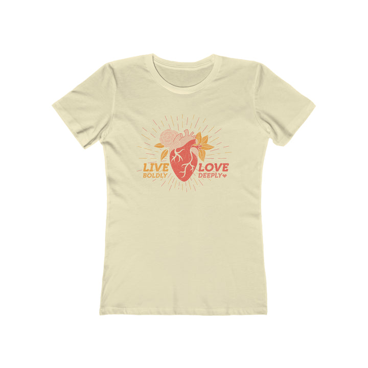 Live Boldly - Love Deeply Women's Boyfriend Tee