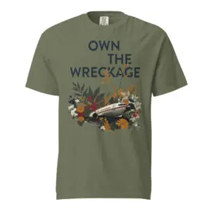 Own the Wreckage Heavyweight T-Shirt